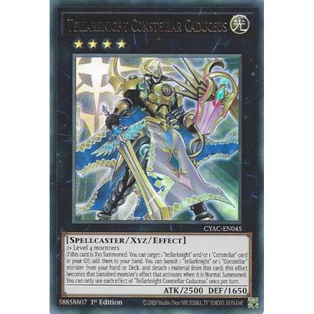 YGO CYAC-EN045 UR Tellchevalier Caducée de la ConstelléeCYAC-EN045 Yu-gi-oh