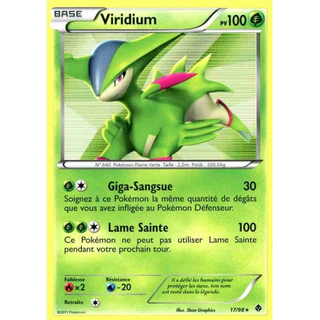 Pokémon 17/98 Viridium Holographique rare Noir & Blanc Pouvoirs Emergents