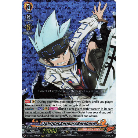 Vanguard_TCG_card_D-TB03_009EN_RRR_Let_s_Get_Serious_Horohoro_SHAMAN_KING