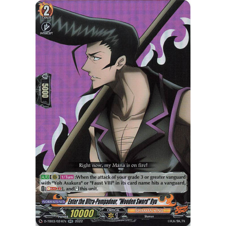 Vanguard_TCG_card_D-TB03_024EN_RR_Enter_the_Ultra-Pompadour_Wooden_Sword_Ryu_SHAMAN_KING