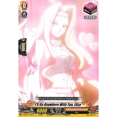 Vanguard_TCG_card_D-TB03_142EN_C_I_ll_Go_Anywhere_With_You_Eliza_SHAMAN_KING