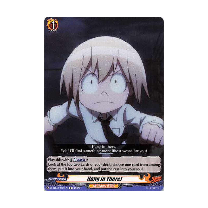 Vanguard_TCG_card_D-TB03_164EN_C_Hang_in_There_SHAMAN_KING