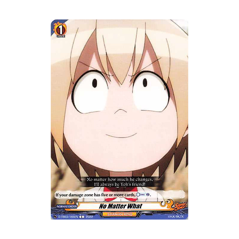 Vanguard_TCG_card_D-TB03_165EN_C_No_Matter_What_SHAMAN_KING