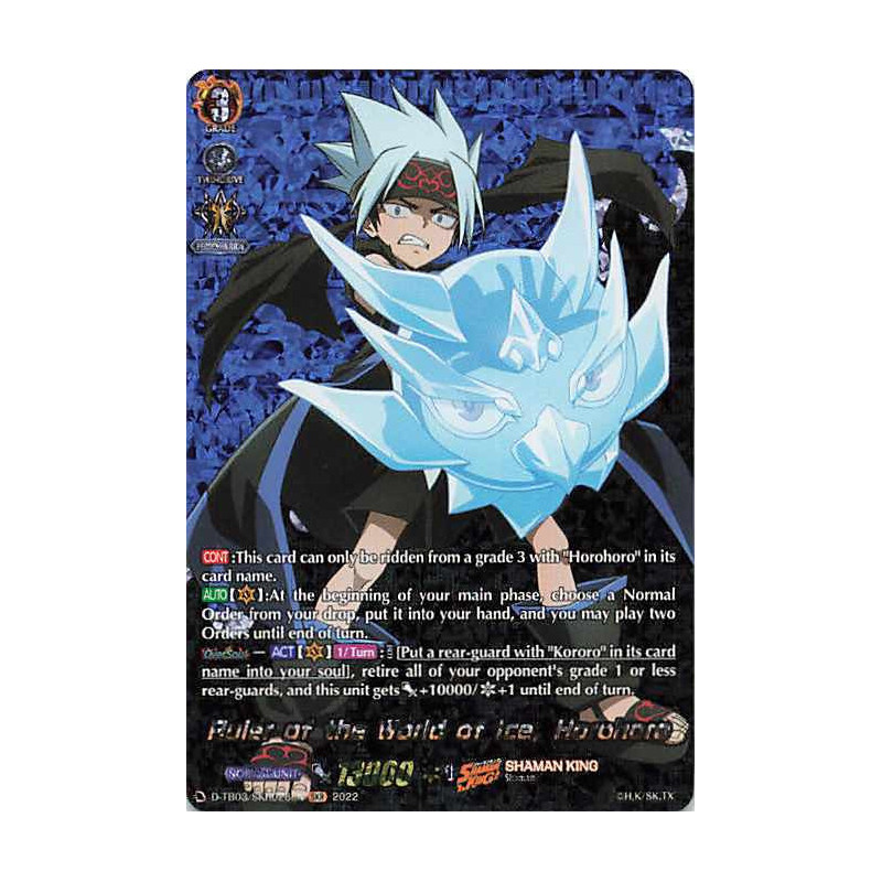 Vanguard_TCG_card_D-TB03_SKR028EN_SKR_Ruler_of_the_World_of_Ice_Horohoro_SHAMAN_KING