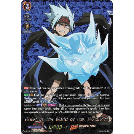 Vanguard_TCG_card_D-TB03_SKR028EN_SKR_Ruler_of_the_World_of_Ice_Horohoro_SHAMAN_KING