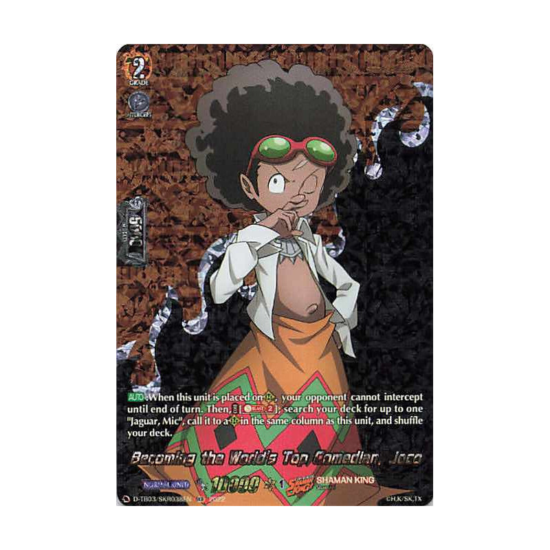 Vanguard_TCG_card_D-TB03_SKR038EN_SKR_Becoming_the_World_s_Top_Comedian_Joco_SHAMAN_KING