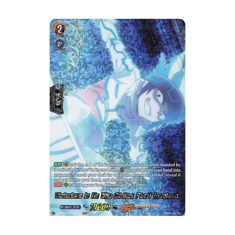 Vanguard_TCG_card_D-TB03_SKR051EN_SKR_Victorious_is_He_Who_Strikes_First_Horohoro_SHAMAN_KING