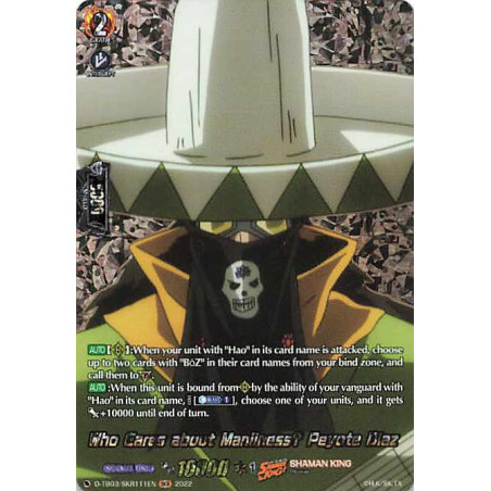 Vanguard_TCG_card_D-TB03_SKR111EN_SKR_Who_Cares_about_Manliness?_Peyote_Diaz_SHAMAN_KING