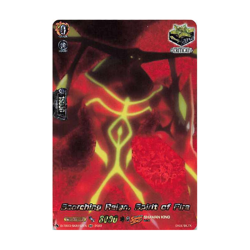 Vanguard_TCG_card_D-TB03_SKR152EN_SKR_Scorching_Reign_Spirit_of_Fire_SHAMAN_KING