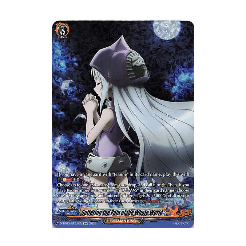 Vanguard_TCG_card_D-TB03_SP22EN_SP_Suffering_the_Pain_of_the_Whole_World_SHAMAN_KING