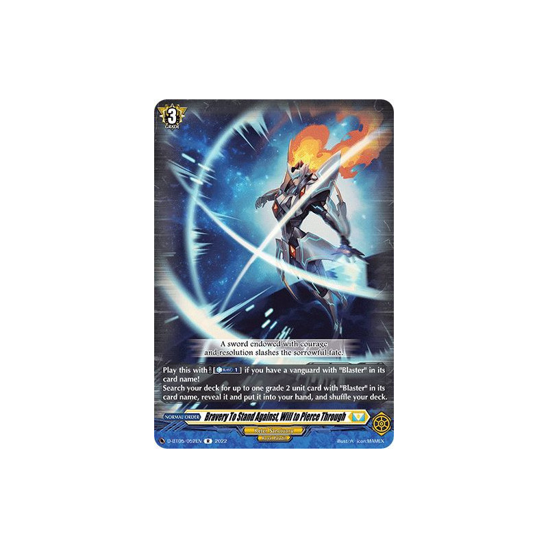 Vanguard_TCG_card_D-BT05_052EN_R_Bravery_To_Stand_Against_Will_to_Pierce_Through_Triumphant_Return_of_the_Brave_Heroes