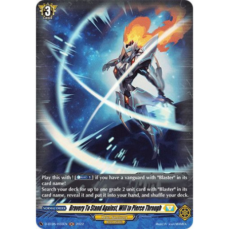 Vanguard_TCG_card_D-BT05_H33EN_H_Bravery_To_Stand_Against_Will_to_Pierce_Through_Triumphant_Return_of_the_Brave_Heroes