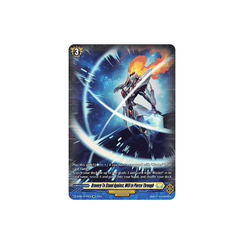 Vanguard_TCG_card_D-BT05_SP42EN_SP_Bravery_To_Stand_Against_Will_to_Pierce_Through_Triumphant_Return_of_the_Brave_Heroes