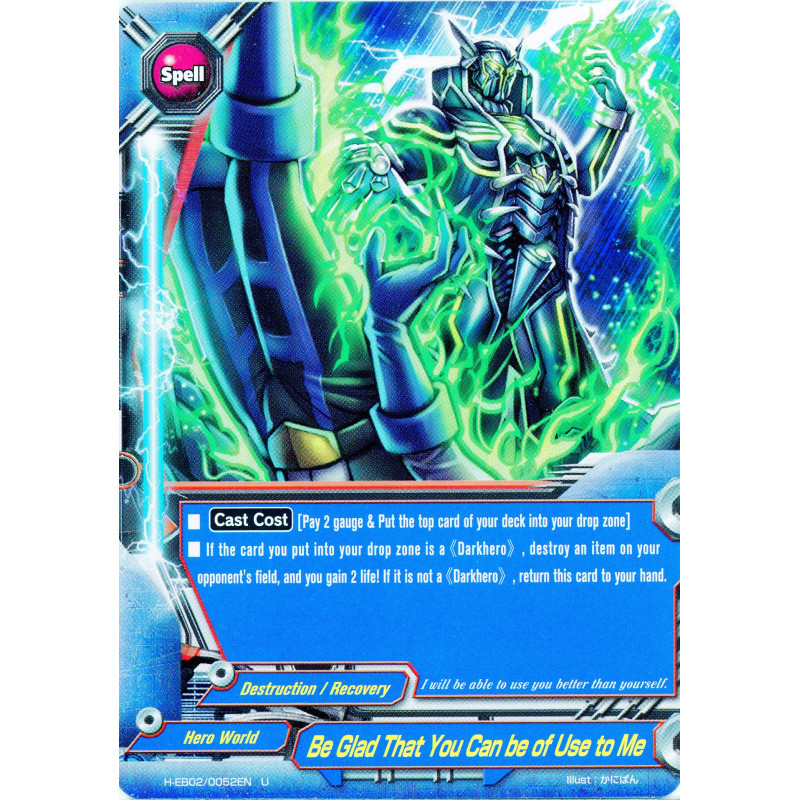 buddyfight-tcg-card-h-eb02-0052en-u-be-glad-that-you-can-be-of-use-to-me-shadow-vs-hero