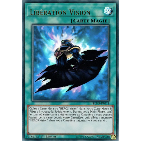 Yu-Gi-Oh-TCG-BLHR-FR011-UR-Lib-ration-Vision-Batailles-de-L-gende-La-Vengeance-du-H-ros