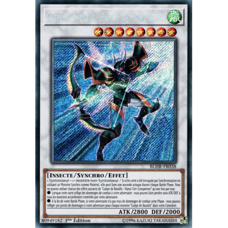 Yu-Gi-Oh-TCG-BLHR-FR038-SE-Gu-pe-de-Bataille-Hama-l-Arc-Conqu-rant-Batailles-de-L-gende-La-Vengeance-du-H-ros