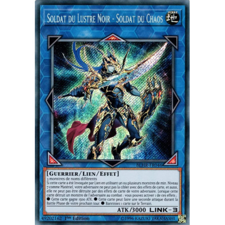 Yu-Gi-Oh-TCG-BLHR-FR046-SE-Soldat-du-Lustre-Noir-Soldat-du-Chaos-Batailles-de-L-gende-La-Vengeance-du-H-ros