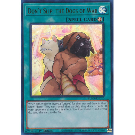 Yu-Gi-Oh-TCG-BLMR-EN010-UR-Don-t-Slip-the-Dogs-of-War-Battles-of-Legend-Monstrous-Revenge
