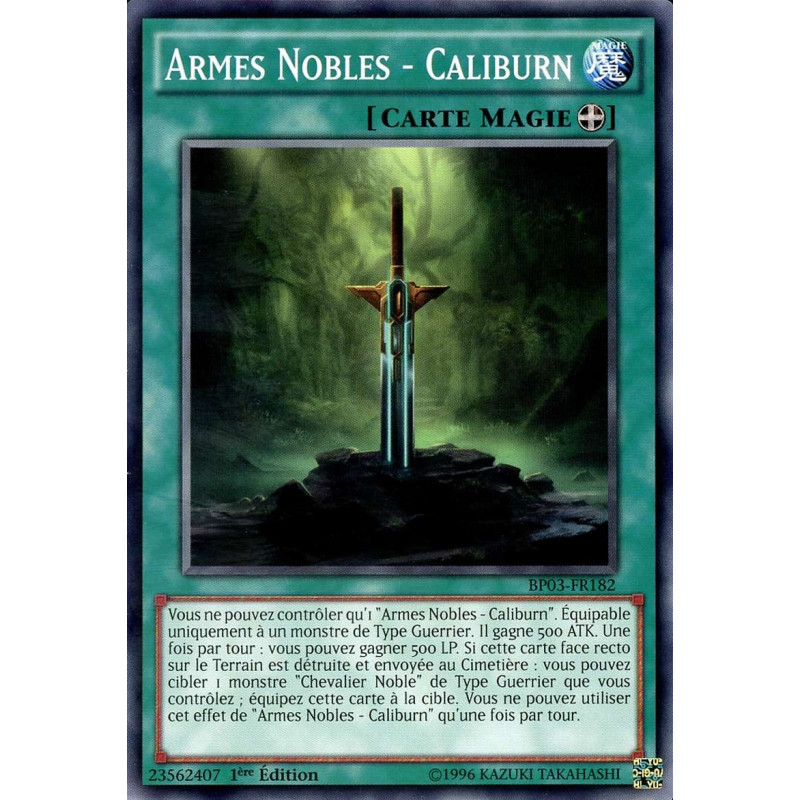 Yu-Gi-Oh-TCG-BP03-FR182-R-Armes-Nobles-Caliburn-Battle-Pack-3-La-Ligue-des-Monstres