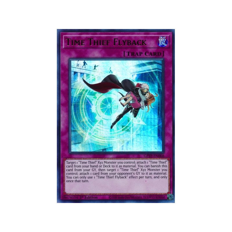 yu-gi-oh-tcg-gftp-en068-ur-time-thief-flyback-ghosts-from-the-past