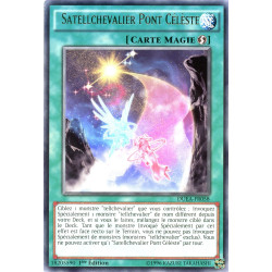 yu-gi-oh-tcg-duea-fr058-r-satellchevalier-pont-celeste-l-alliance-des-duellistes