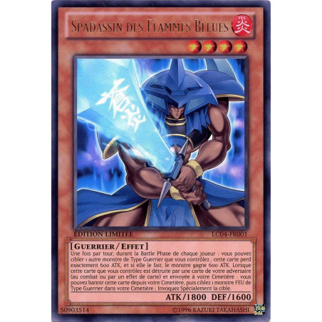yu-gi-oh-tcg-lc04-fr001-ur-spadassin-des-flammes-bleues