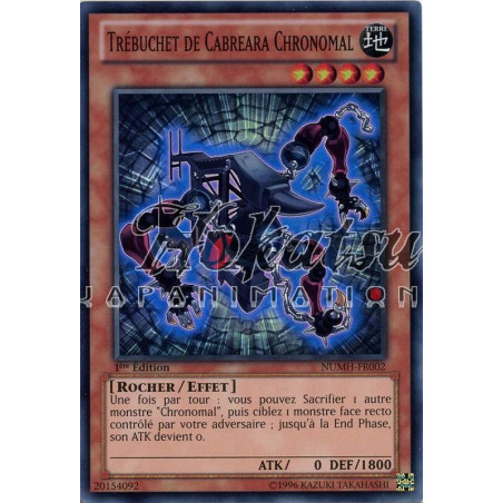 yu-gi-oh-tcg-numh-fr002-sr-trebuchet-de-cabreara-chronomal-chasseurs-de-numeros