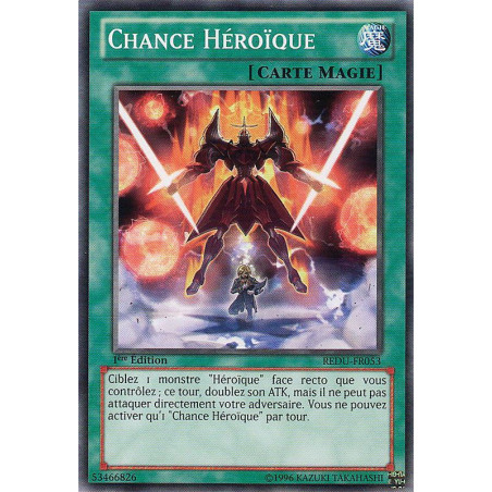 yu-gi-oh-tcg-redu-fr053-c-chance-heroique-le-retour-du-duelliste
