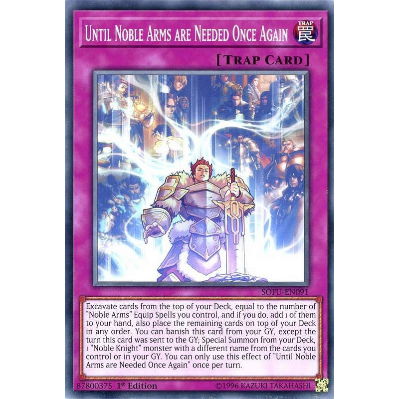 yu-gi-oh-tcg-sofu-en091-c-until-noble-arms-are-needed-once-again