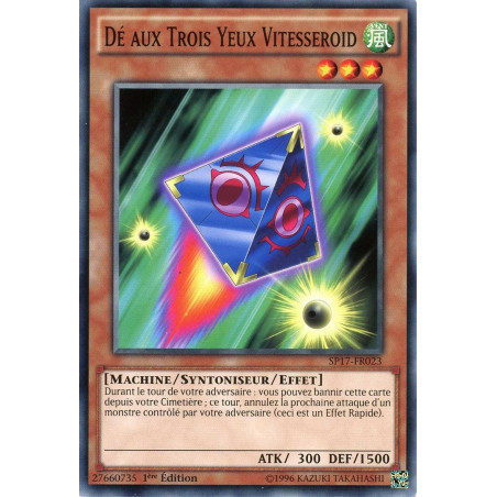 yu-gi-oh-tcg-sp17-fr023-c-de-aux-trois-yeux-vitesseroid