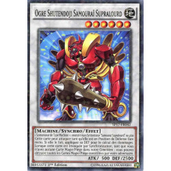 yu-gi-oh-tcg-sh-sp17-fr042-c-ogre-shutendoji-samourai-supralourd