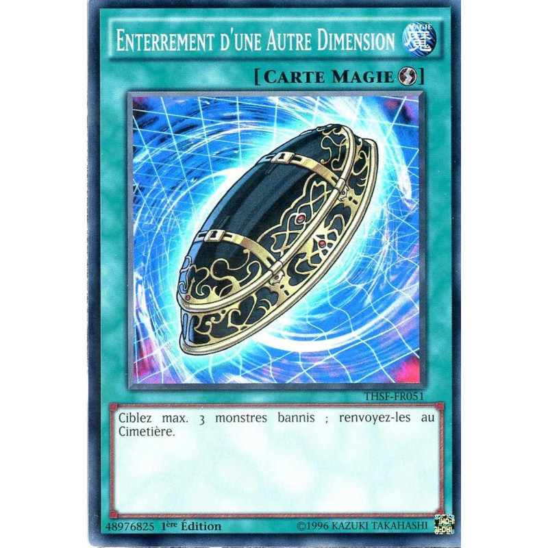 yu-gi-oh-tcg-thsf-fr051-sr-enterrement-d-une-autre-dimension