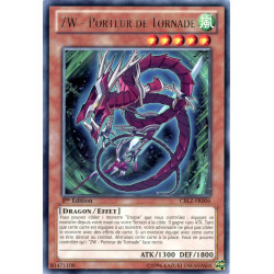 Yu-Gi-Oh TCG CBLZ-FR006 R ZW - Porteur de Tornade Le Feu du Cosmos