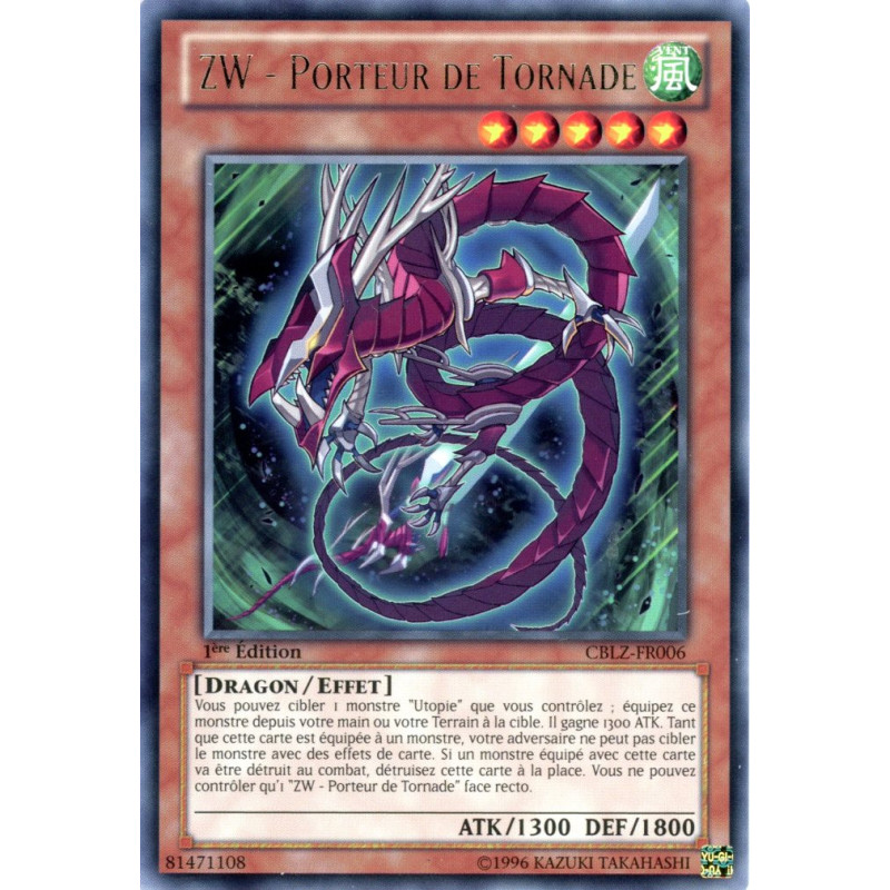 Yu-Gi-Oh TCG CBLZ-FR006 R ZW - Porteur de Tornade Le Feu du Cosmos
