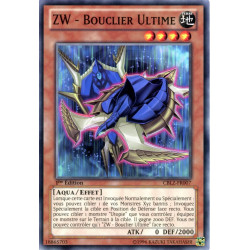 Yu-Gi-Oh TCG CBLZ-FR007 C ZW - Bouclier Ultime Le Feu du Cosmos