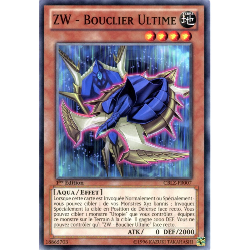 Yu-Gi-Oh TCG CBLZ-FR007 C ZW - Bouclier Ultime Le Feu du Cosmos
