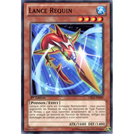 Yu-Gi-Oh TCG CBLZ-FR009 C Lance Requin Le Feu du Cosmos
