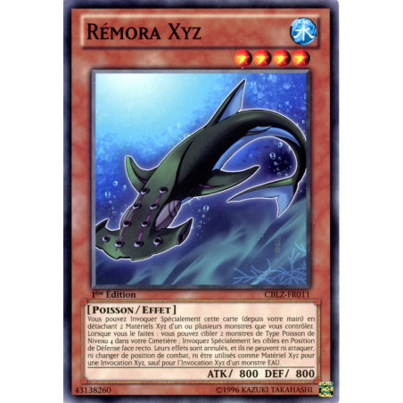 Yu-Gi-Oh TCG CBLZ-FR011 C Rémora Xyz Le Feu du Cosmos