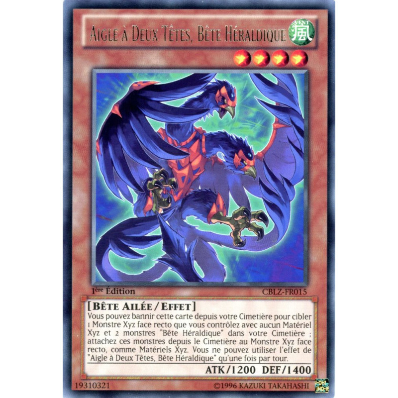 Yu-Gi-Oh TCG CBLZ-FR015 R Aigle à Deux Têtes, Bête Héraldique Le Feu du Cosmos