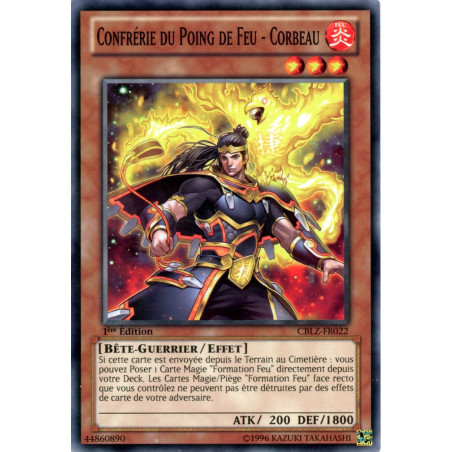 Yu-Gi-Oh TCG CBLZ-FR022 C Confrérie du Poing de Feu - Corbeau Le Feu du Cosmos