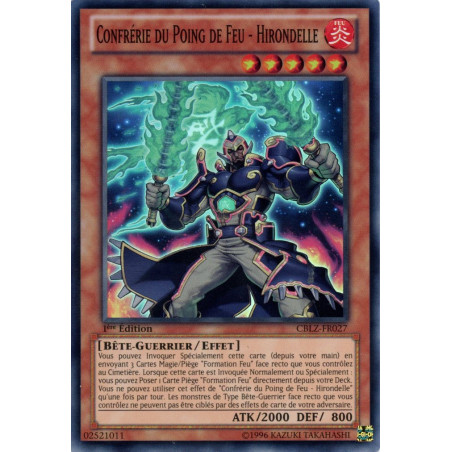 Yu-Gi-Oh TCG CBLZ-FR027 SR Confrérie du Poing de Feu - Hirondelle Le Feu du Cosmos
