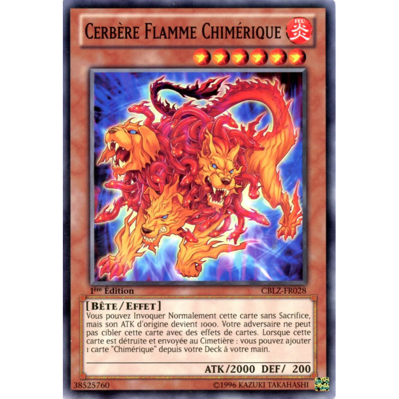 Yu-Gi-Oh TCG CBLZ-FR028 C Cerbère Flamme Chimérique Le Feu du Cosmos