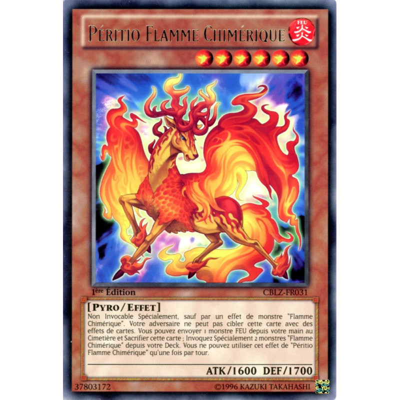 Yu-Gi-Oh TCG CBLZ-FR031 R Péritio Flamme Chimérique Le Feu du Cosmos