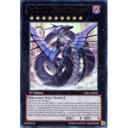 Yu-Gi-Oh TCG CBLZ-FR045 UR Numéro 92 : Dragon Heart-eartH Le Feu du Cosmos