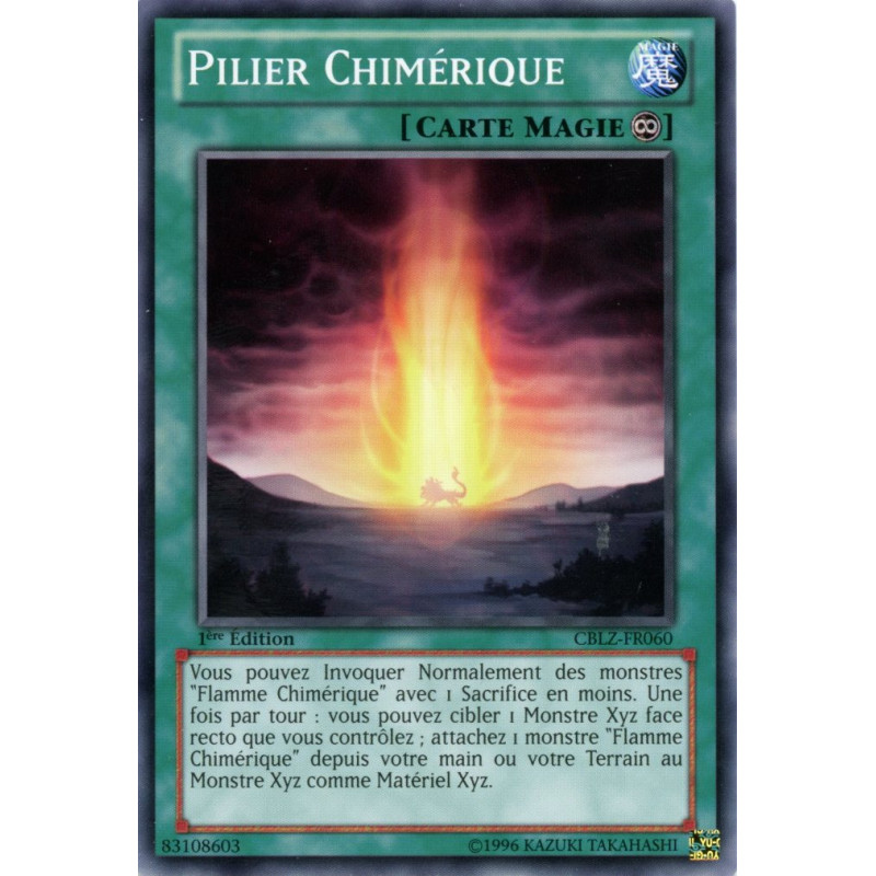 Yu-Gi-Oh TCG CBLZ-FR060 C Pilier Chimérique Le Feu du Cosmos