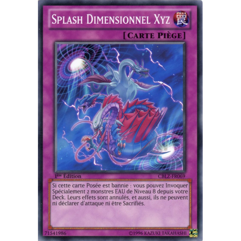 Yu-Gi-Oh TCG CBLZ-FR069 C Splash Dimensionnel Xyz Le Feu du Cosmos