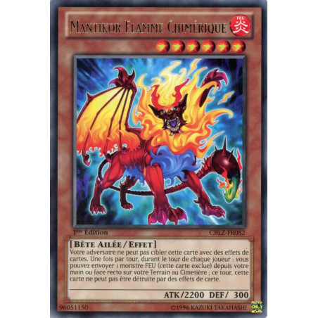 Yu-Gi-Oh TCG CBLZ-FR082 R Mantikor Flamme Chimérique Le Feu du Cosmos