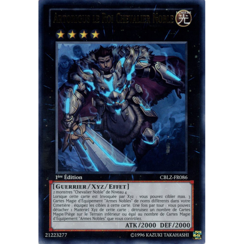 Yu-Gi-Oh TCG CBLZ-FR086 UR Artorigus le Roi Chevalier Noble Le Feu du Cosmos
