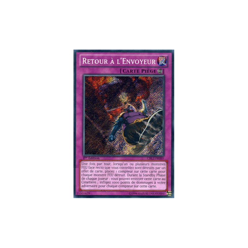 Yu-Gi-Oh TCG CBLZ-FR089 SE Retour à l'Envoyeur Le Feu du Cosmos