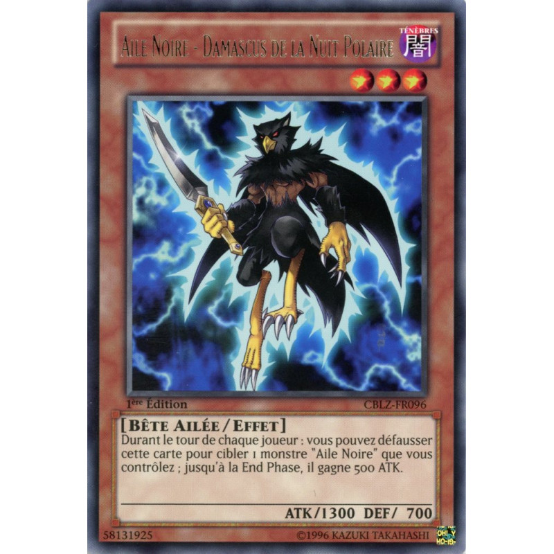 Yu-Gi-Oh TCG CBLZ-FR096 R Aile Noire - Damascus de la Nuit Polaire Le Feu du Cosmos